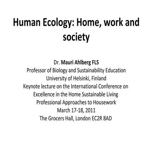 Human ecology home work_society.18.3.2011