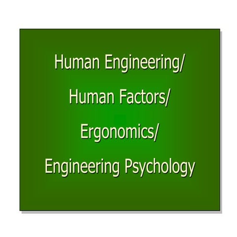 Human engineering
