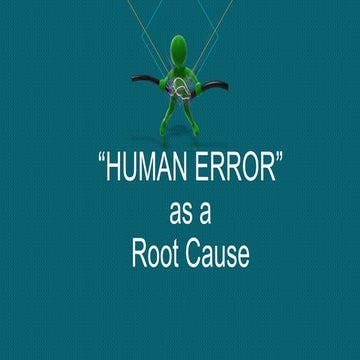 Human error as a root cause