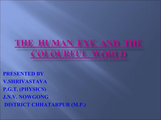 Human eye class 10 | PPT | Eye and Vision Conditions | Diseases and ...