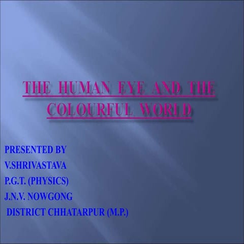 humaneyeandthecolourfulworld.ppt