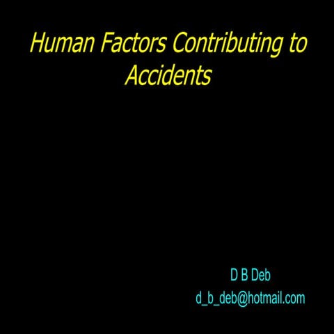 Human Factors Contributing to Accidents etc..ppt