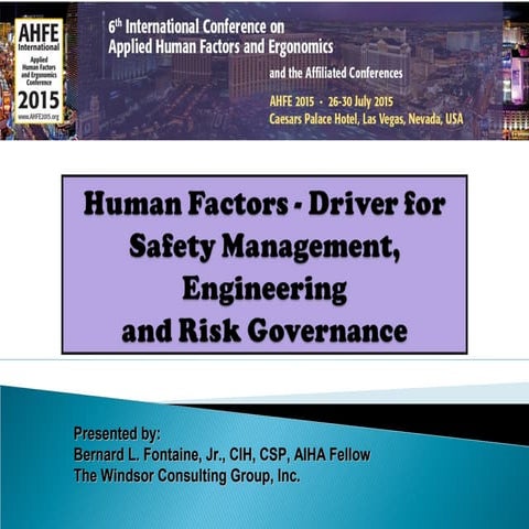 Human Factors as Driver for Safety Management, Engineering, and Risk Governance