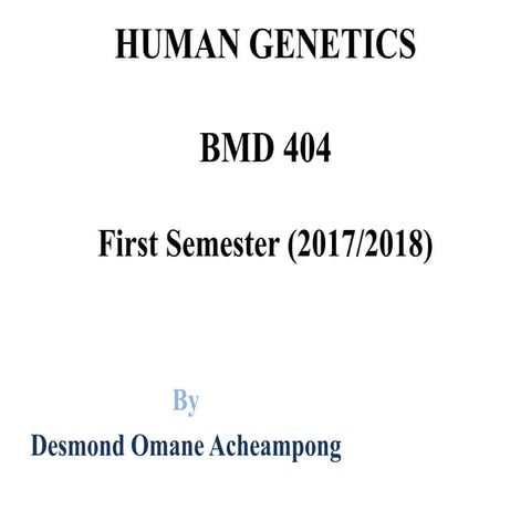 HUMAN GENETICS SLIDES 2.pptx