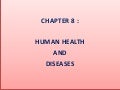 Chapter 8. Human health and disease.