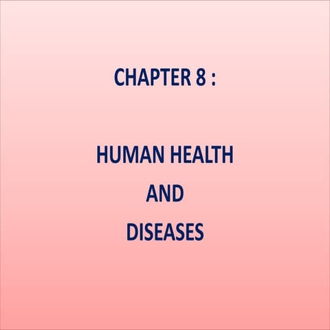 Chapter 8. Human health and disease.