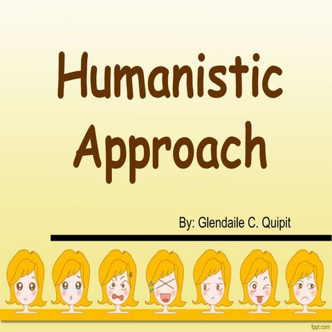 The Humanistic Approach | PPT
