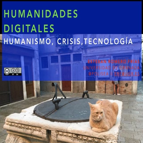 Humanidades digitales. Humanismo, crisis, tecnología