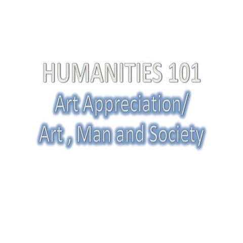 Humanities 101 Art Appreciation