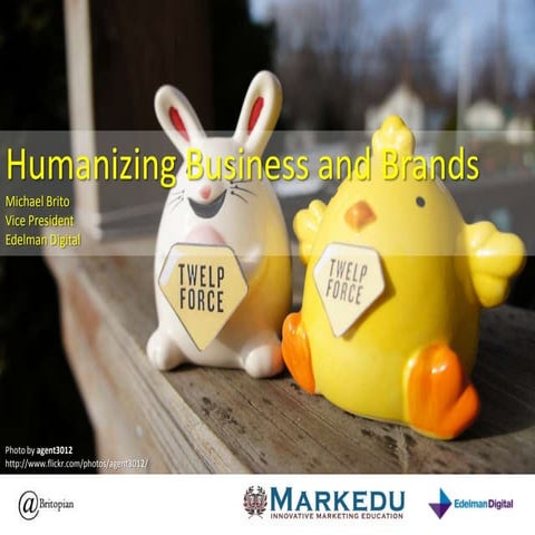 Humanizing Business and Brands