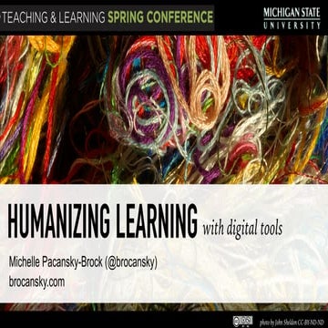 Humanizing Learning with Digital Tools 