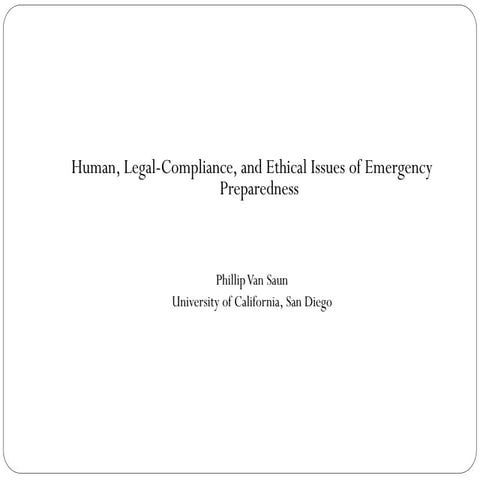 Human legal compliance and ethical issues of emergency preparedness