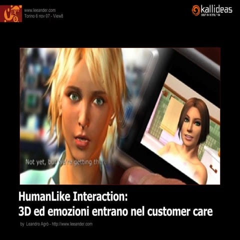 HumanLike Interaction: 3D ed emozioni entrano nel customer care