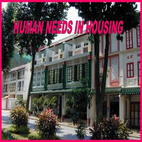 Human Needs in Housing