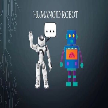Humanoid Robot Guide: History, Types, Control | PPT