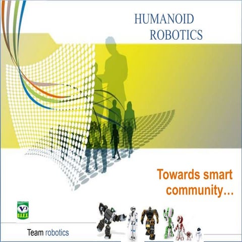 Humanoid Robotics: Towards Smart Community 
