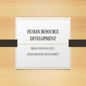 HUMAN RESOURCE DEVELOPMENT.Power point presentation | PPT