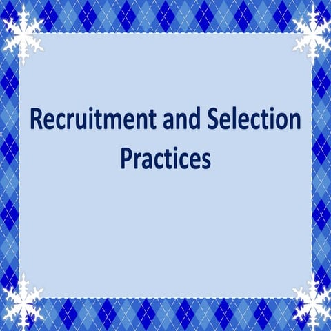 Human resource Recruitment and Selction
