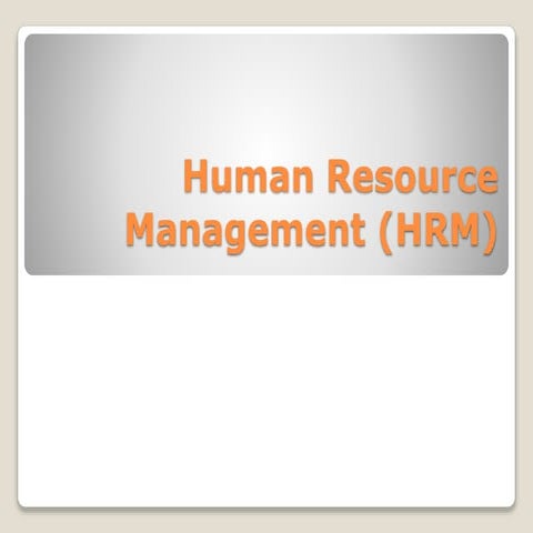 Human resource management (hrm)
