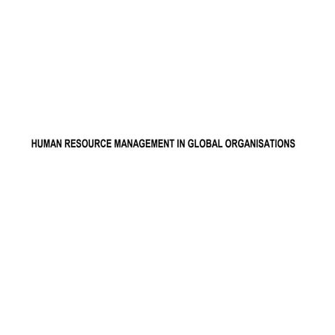 Human resource management in global organisations | PPT