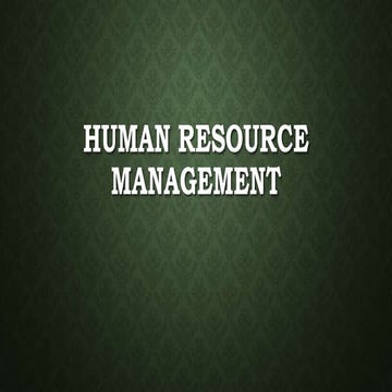 HUMAN RESOURCE MANAGEMENT PRESENTATION.pptx