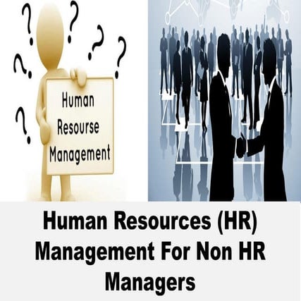 Human resources (hr) management for non hr managers