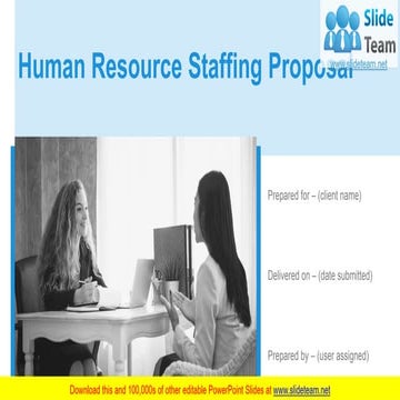 Human Resource Staffing Proposal PowerPoint Presentation Slides