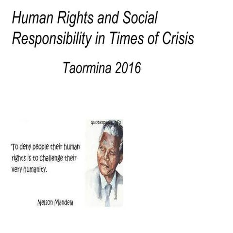 Human rights and social responsibility in  times of crisis