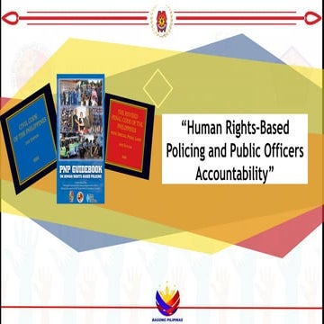 “Human Rights–Based Policing and Criminal Liability Linking Rights Violations to Crimes of Public Officers under the Revised Penal Code.pptx