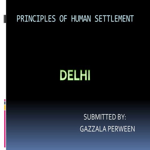 Human settlemnet of delhi