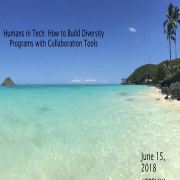 SPS Honolulu 2018 | Humans in Tech - How to Build Diversity Programs with Col...