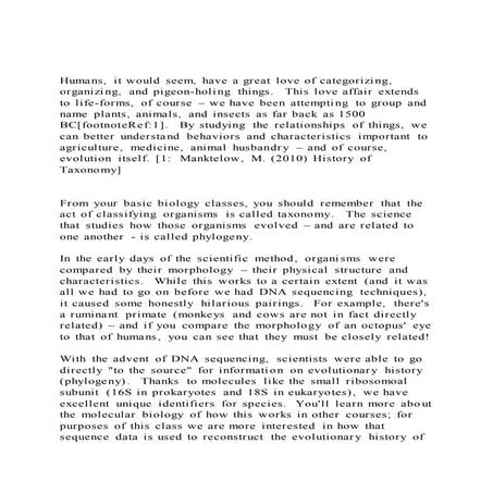 Humans, it would seem, have a great love of categorizing, organi