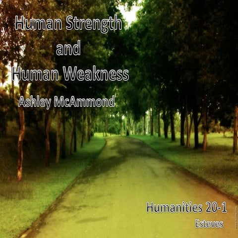 Human strength and human weakness! | PPT