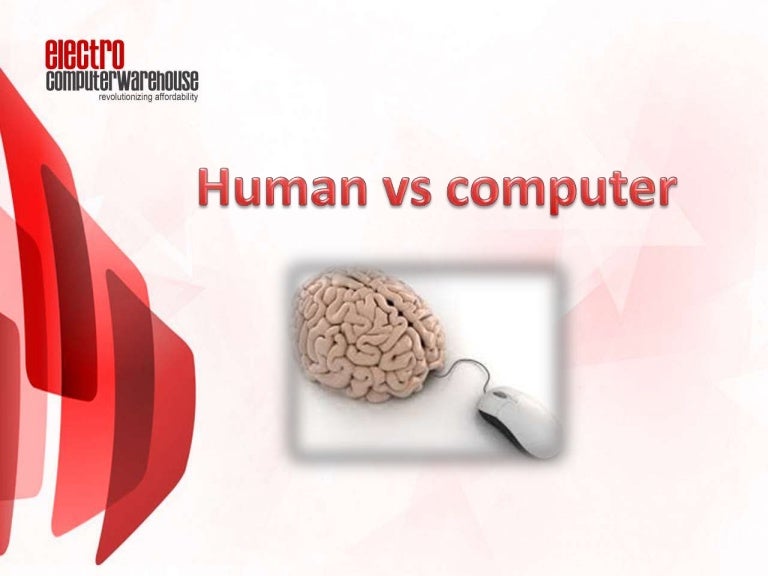 Human vs Computer