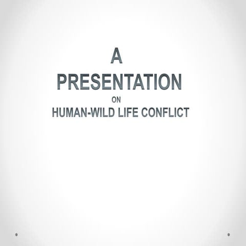 HUMAN WILDLIFE CONFLICT.....------.........pptx
