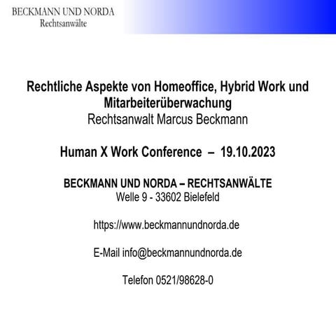 Rechtliche Aspekte von Homeoffice, Hybrid Work und  Mitarbeiterüberwachung