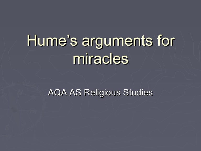 Hume’s four Arguments for Miracles AQA AS