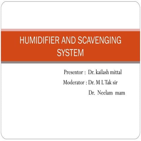 Humidifier &amp; scavenging system