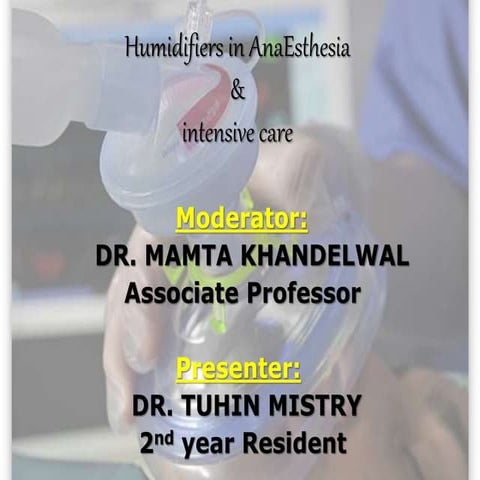 Humidifiers in anaesthesia and critical care