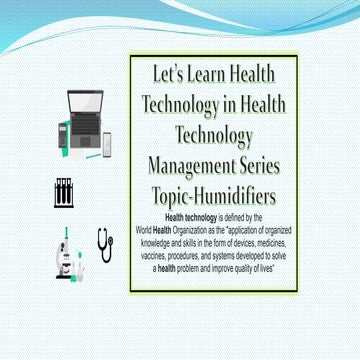 Humidifiers for Ventilators- Uses and Maintenance