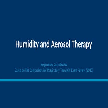 Humidification & nebulization | PPTX