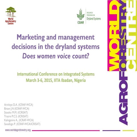 Marketing and management decisions in the dryland systems Does women voice co...