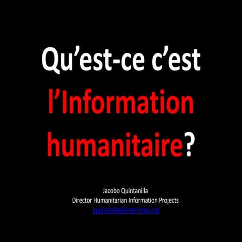 Qu’est-ce c’est l’Information humanitaire?
