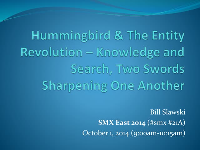 Hummingbird & the entity revolution