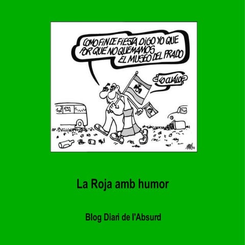 La Roja amb humor