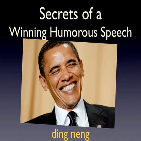 Secrets Of A Winning Humorous Speech