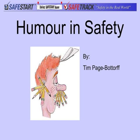 Humour In Safety Presentation for SAFESTART | PPT