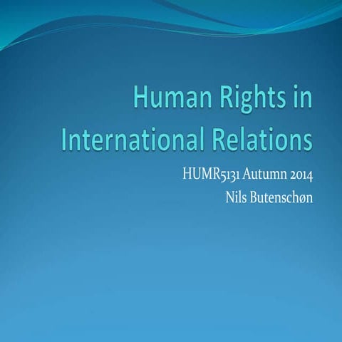 humr5131_h-rights-in-intern-rel-2014.ppt