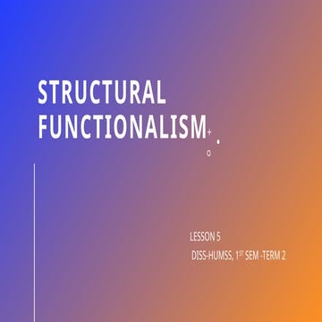 HUMSS - L5 Macrolevel Approach Structural Functionalism.pptx