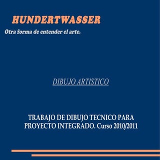 Hundertwasser por Morato y Merino